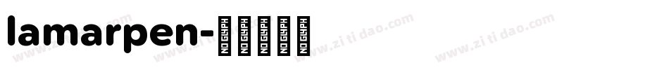lamarpen字体转换