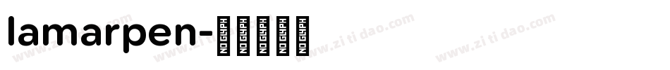 lamarpen字体转换