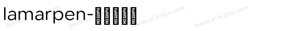 lamarpen字体转换
