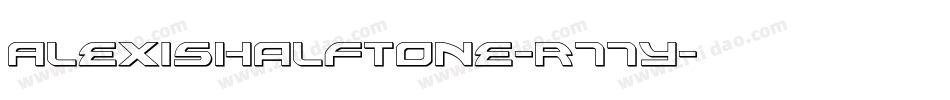 AlexisHalftone-r77y字体转换