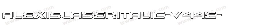 AlexisLaserItalic-v44E字体转换