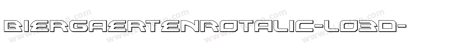 BiergaertenRotalic-lo3d字体转换