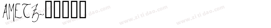 AMETZ字体转换
