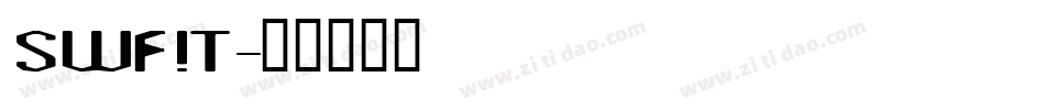 SWF!T字体转换