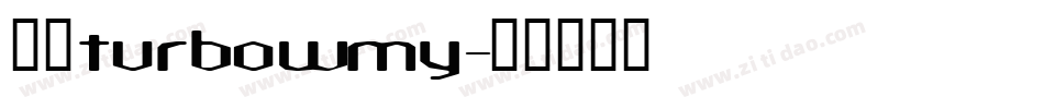 逸云turbowmy字体转换