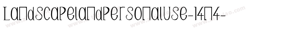 Landscapelandpersonaluse-14n4字体转换