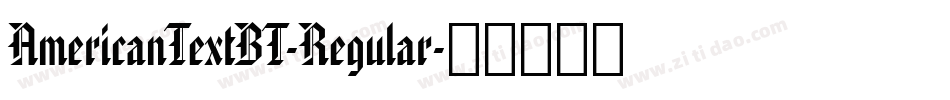 AmericanTextBT-Regular字体转换
