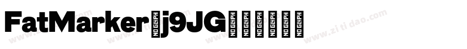 FatMarker-j9JG字体转换