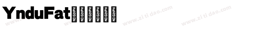 YnduFat字体转换