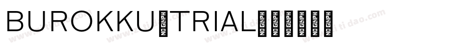 BUROKKU-TRIAL字体转换