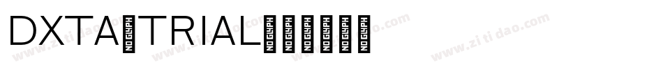 DXTA_TRIAL字体转换