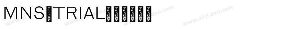 MNS_TRIAL字体转换 MNS_TRIAL字体转换