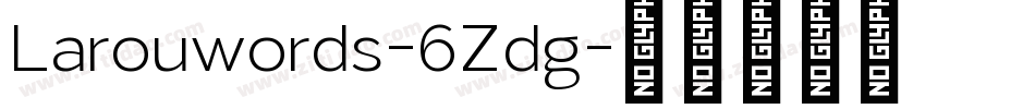 Larouwords-6Zdg字体转换