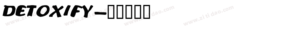 Detoxify字体转换
