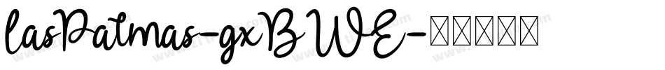 LasPalmas-gxBWE字体转换