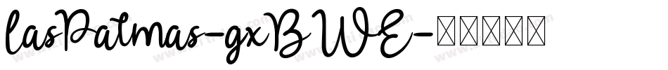 LasPalmas-gxBWE字体转换