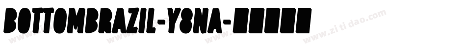 BottomBrazil-Y8na字体转换