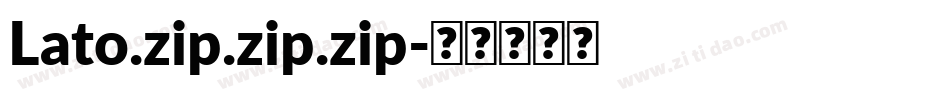 Lato.zip.zip.zip字体转换