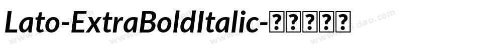 Lato-ExtraBoldItalic字体转换