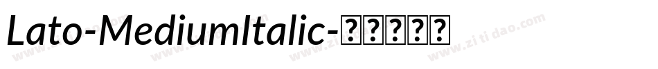 Lato-MediumItalic字体转换