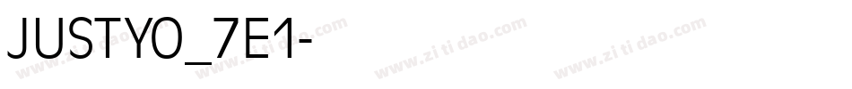 JUSTYO_7E1字体转换