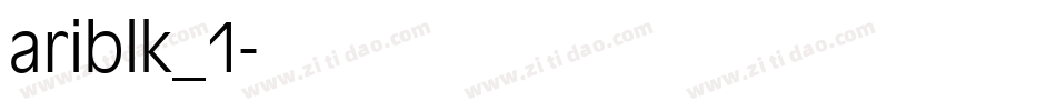 ariblk_1字体转换