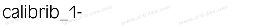 calibrib_1字体转换