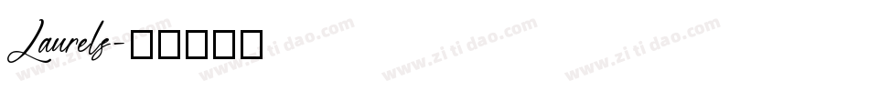 Laurels字体转换
