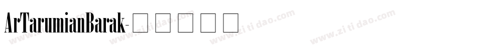 ArTarumianBarak字体转换