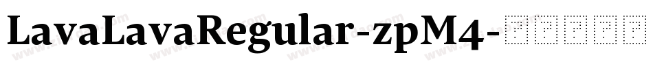 LavaLavaRegular-zpM4字体转换