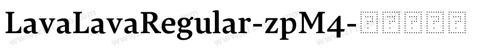LavaLavaRegular-zpM4字体转换