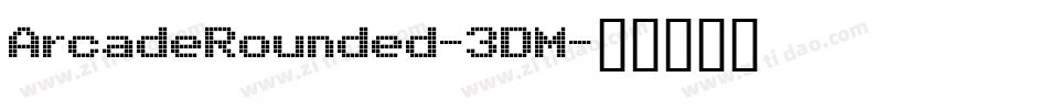 ArcadeRounded-3DM字体转换