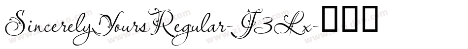 SincerelyYoursRegular-J3Lx字体转换
