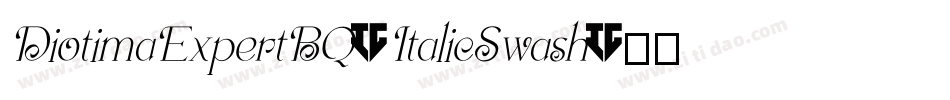 DiotimaExpertBQ-ItalicSwash字体转换