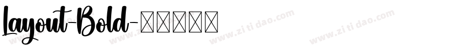 Layout-Bold字体转换