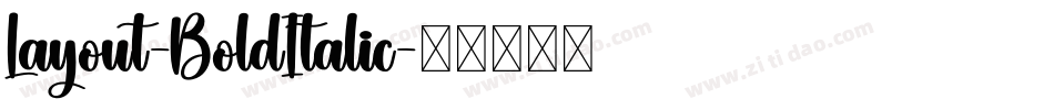Layout-BoldItalic字体转换