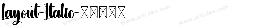 Layout-Italic字体转换