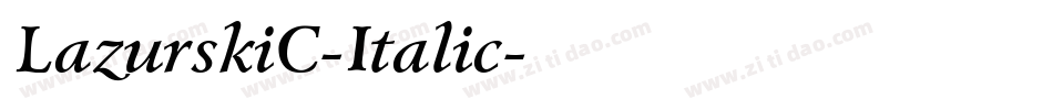 LazurskiC-Italic字体转换