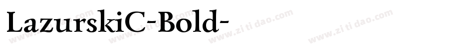 LazurskiC-Bold字体转换