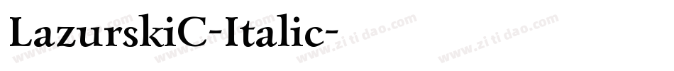 LazurskiC-Italic字体转换