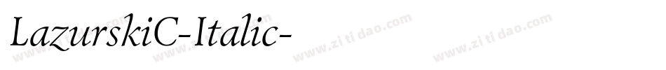 LazurskiC-Italic字体转换
