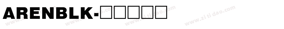 ARENBLK字体转换