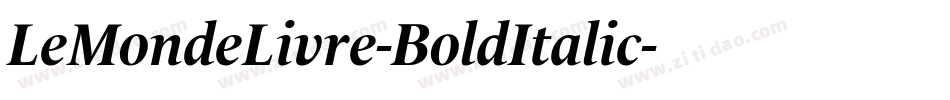 LeMondeLivre-BoldItalic字体转换