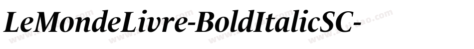 LeMondeLivre-BoldItalicSC字体转换