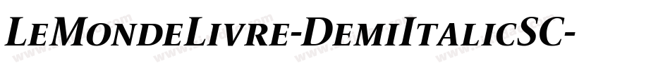 LeMondeLivre-DemiItalicSC字体转换