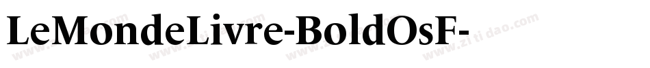 LeMondeLivre-BoldOsF字体转换
