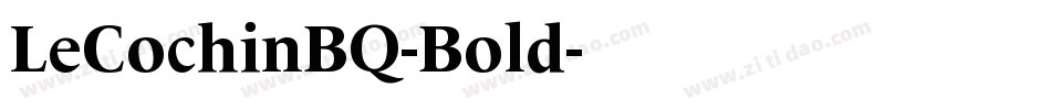 LeCochinBQ-Bold字体转换
