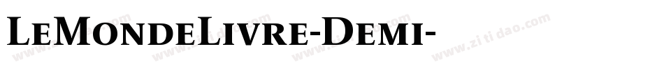 LeMondeLivre-Demi字体转换