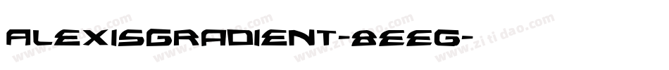 AlexisGradient-8EEg字体转换