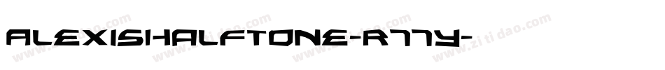 AlexisHalftone-r77y字体转换